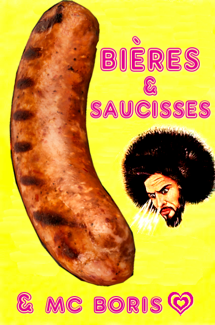 You are currently viewing Bières & Saucisses & MC Boris