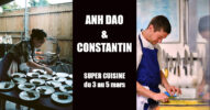 Lire la suite à propos de l’article Vendredi 3, samedi 4 et dimanche 5 mars : Anh Dao & Constantin font la cuisine !
