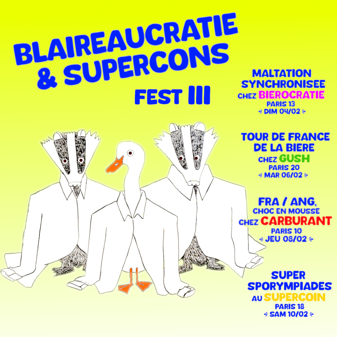 You are currently viewing BLAIREAUCRATIE & SUPERCONS FEST III