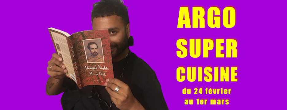 You are currently viewing 24/02 > 01/03 : ARGO EN CUISINE